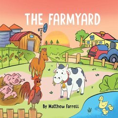 The FarmYard - Farrell, Matthew