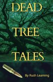 Dead Tree Tales