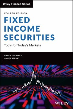 Fixed Income Securities - Tuckman, Bruce (MIT; New York University's Stern School of Business); Serrat, Angel (MIT; University of Chicago's Graduate School of Busin