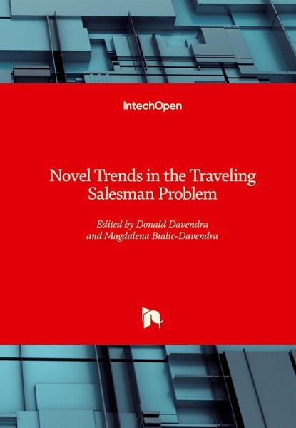 Novel Trends in the Traveling Salesman Problem Novel Trends in the Traveling Salesman Problem