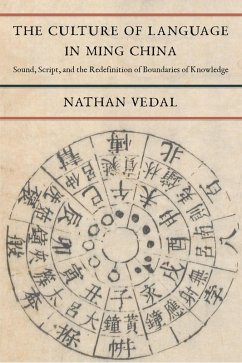 The Culture of Language in Ming China (eBook, ePUB) - Vedal, Nathan