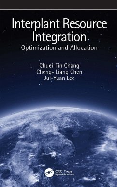 Interplant Resource Integration (eBook, ePUB) - Chang, Chuei-Tin; Chen, Cheng-Liang; Lee, Jui-Yuan