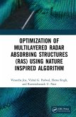 Optimization of Multilayered Radar Absorbing Structures (RAS) using Nature Inspired Algorithm (eBook, ePUB)