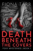 Death Beneath the Covers (Foxy Mysteries, #1) (eBook, ePUB)