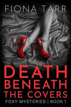 Death Beneath the Covers (Foxy Mysteries, #1) (eBook, ePUB) - Tarr, Fiona