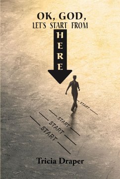 Cover OK, God, Let's Start From Here (eBook, ePUB)