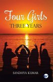 4 Girls 3 Years 4 Girls 3 Years