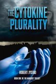 The Cytokine Plurality: Volume 1