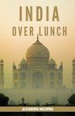 INDIA OVER LUNCH