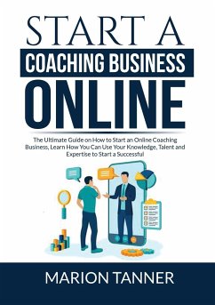 Start a Coaching Business Online - Tanner, Marion