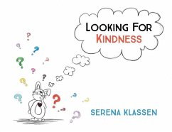 Looking For Kindness - Klassen, Serena