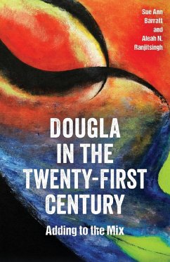 Dougla in the Twenty-First Century - Barratt, Sue Ann; Ranjitsingh, Aleah N