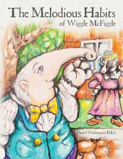 The Melodious Habits of Wiggle McFiggle - Washington, Darryl