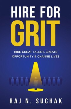 Hire for Grit - Suchak, Raj N