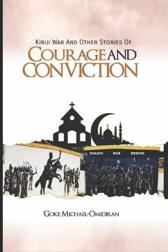 Kiriji War and Other Stories of Courage and Conviction