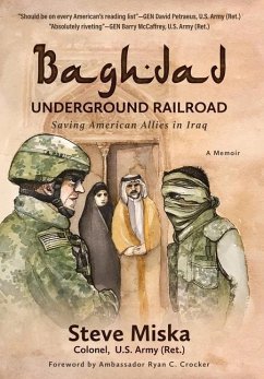 Baghdad Underground Railroad - Miska, Steve