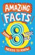 Amazing Facts Every 8 Year Old Needs to... - Bild 1