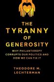 The Tyranny of Generosity