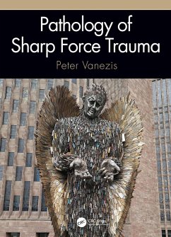 Pathology of Sharp Force Trauma (eBook, PDF) - Vanezis, Peter