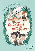 Flora Salmanteri und die Minipiraten Band 1 (eBook, ePUB)