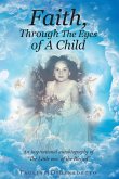 Faith, Through The Eyes of A Child (eBook, ePUB)