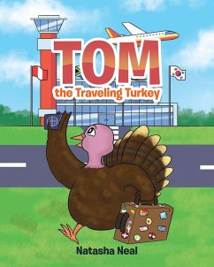 Cover Tom the Traveling Turkey (eBook, ePUB)