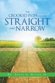 The Crooked Path on the Straight and Narrow (eBook, ePUB)