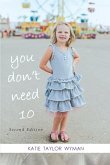 You Dont Need 10 (eBook, ePUB)