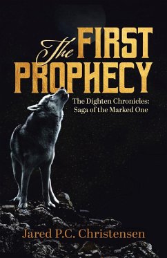 The First Prophecy - Christensen, Jared P. C