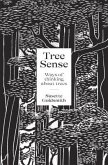 Tree Sense: Ways of Thinking about Trees