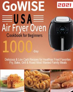 GoWISE USA Air Fryer Oven Cookbook for Beginners - Lamson, Lardan