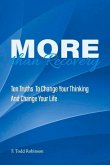 More Than Recovery: Ten Truths to Change Your Thinking and Change Your Life