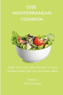 Your Mediterranean Cookbook - America Best Recipes
