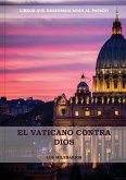 El Vaticano contra Dios