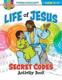 Life of Jesus Secret Codes