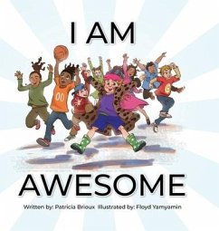 I Am Awesome - Brioux, Patricia