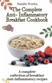 The Complete Anti-Inflammatory Breakfast Cookbook