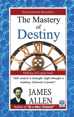 THE MASTERY OF DESTINY - Allen, James