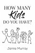 How Many Kids Do You Have? - Bild 1