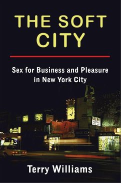 The Soft City (eBook, ePUB) - Williams, Terry