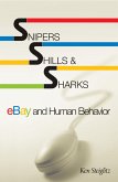 Snipers, Shills, and Sharks (eBook, ePUB)
