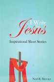I Write for Jesus (eBook, ePUB)