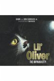 Lil' Oliver the Orphan Kitty (eBook, ePUB)