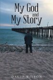 My God and My Story (eBook, ePUB)