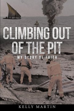 Climbing Out of the Pit (eBook, ePUB) - Martin, Kelly