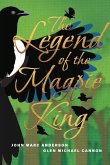 The Legend of the Magpie King