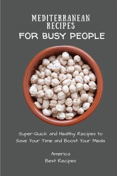 Mediterranean Recipes for Busy People - America Best Recipes