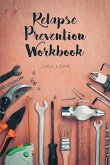 Relapse Prevention Workbook (eBook, ePUB)