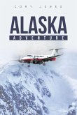 Alaska Adventure (eBook, ePUB)