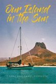 Our Island in the Sun (eBook, ePUB)